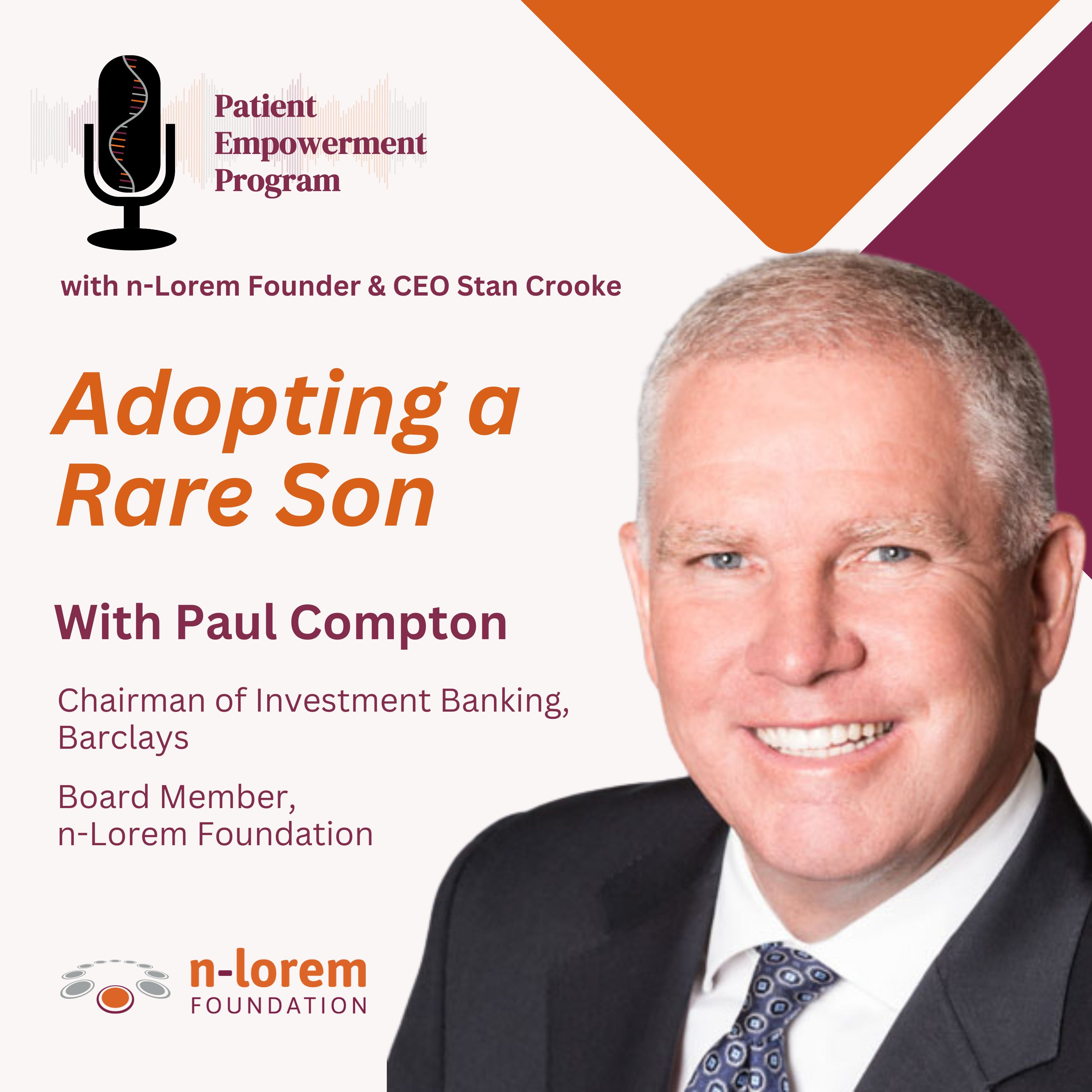 Patient Empowerment Program: A Rare Disease Podcast
