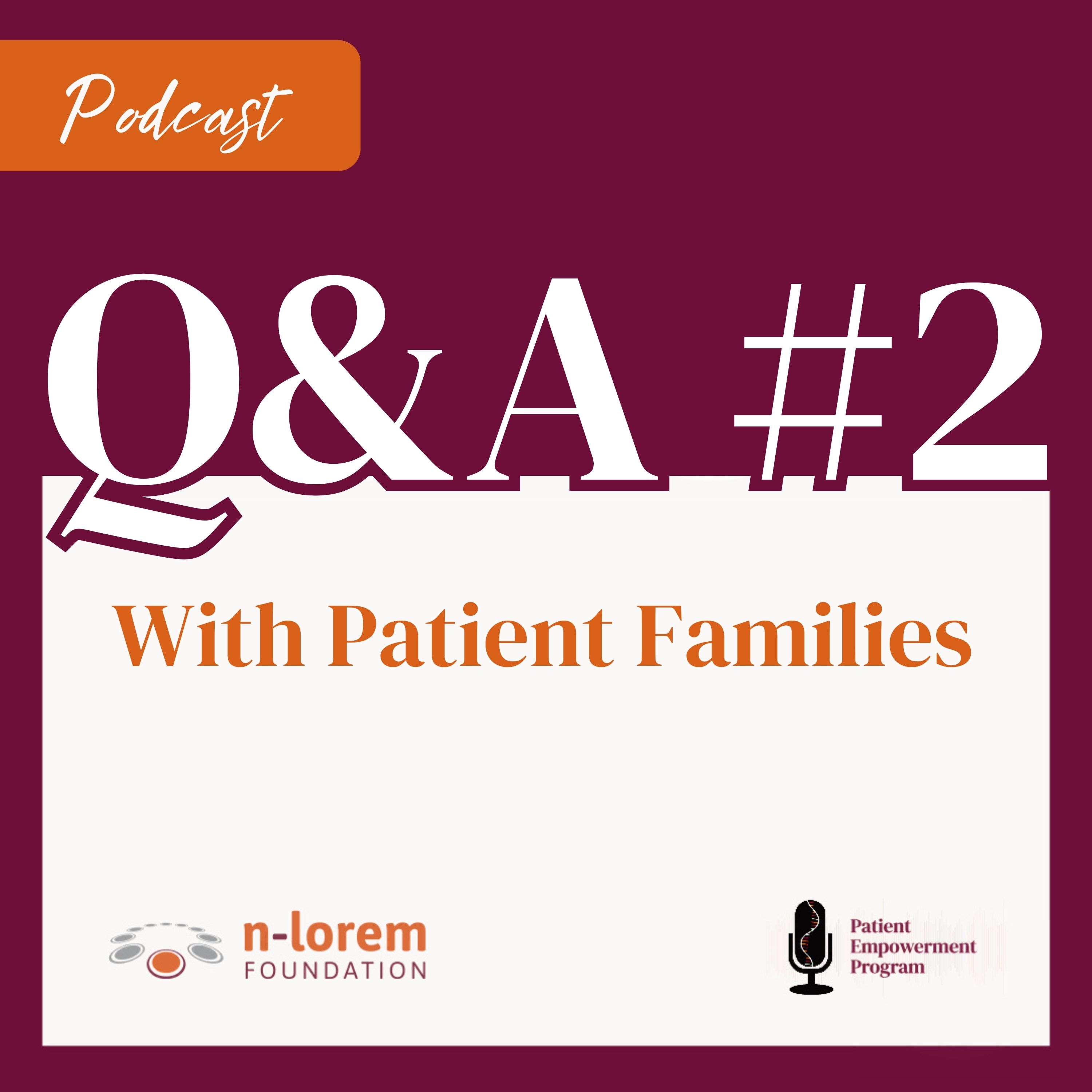 Patient Empowerment Program: A Rare Disease Podcast