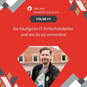 Die häufigsten IT-Sicherheitsfehler und wie du sie vermeidest