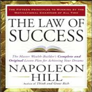 The Law of Success by Napoleon Hill