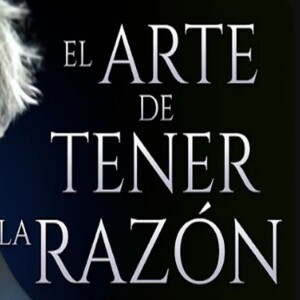 EL ARTE DE TENER LA RAZON - ARTHUR SCHOPENHAUER