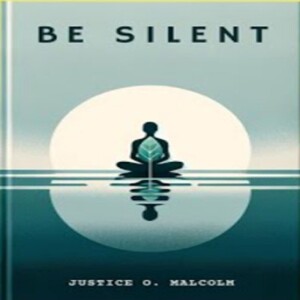 Be Silent_ Make Everything Flow to You Effortlessly _ Audiobook