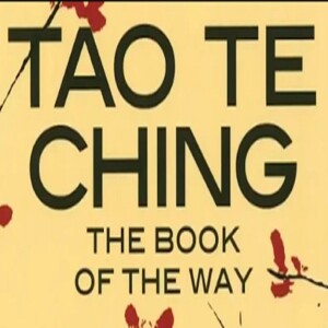 TAO TE CHING- THE BOOK OF THE WAY