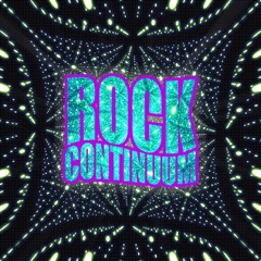 Rockcontinuum Episode 7-23-18