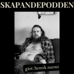 Henrik Nurmi - Skapandepodden