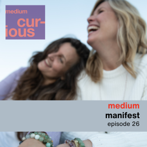 Ep 26: MEDIUM Manifest - Jane manifests and Sarah is along for the ride!