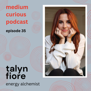 Talyn Fiore, the Energy Alchemist, inspires us to trust ourselves!