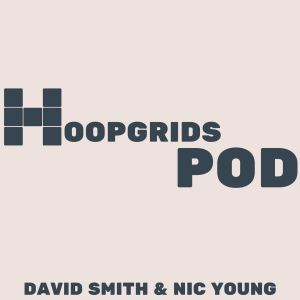 HoopGrids Pod No.1 - Welcome to HoopGrids POD