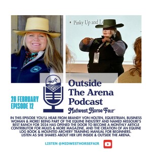 Midwest Horse Fair's Outside the Arena Podcast- Brandy Von Holten
