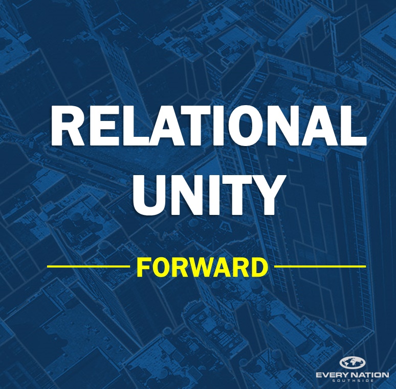 Forward #8 - Relational Unity 