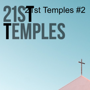 21st Temples #2