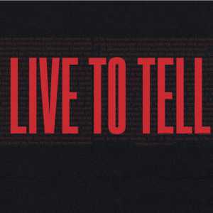 Live To Tell #2 - Declaration