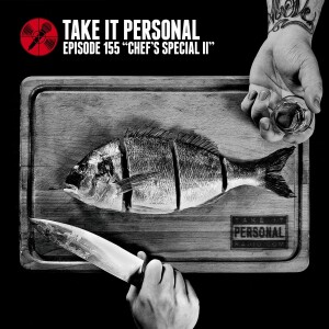 Take It Personal (Ep 155: Chef's Special II) - Spotify