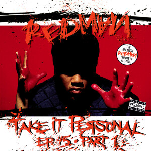 Take It Personal (Ep 45: Redman Tribute) with Redman