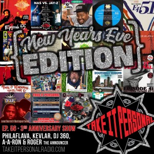 Take It Personal (Ep 56: 3rd Year Anniversary Special - NYE Edition)