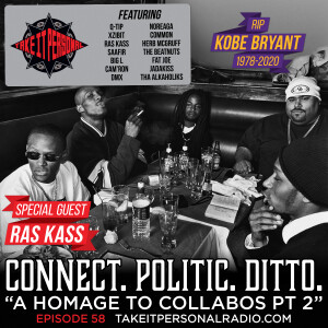 Take It Personal (Ep 58: A Homage to Collabos Pt. 2) with Ras Kass