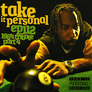 Take It Personal (Ep 112: 1988 Tribute Pt. 4)