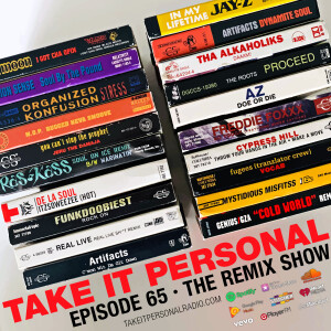 Take It Personal (Ep 65: The Remix Show)