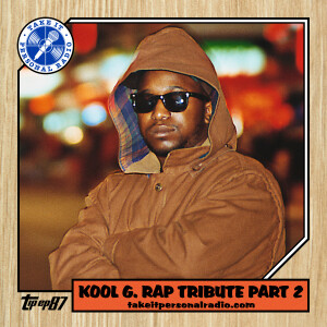 Take It Personal (Ep 87: Kool G. Rap Tribute Pt. 2) with Kool G. Rap