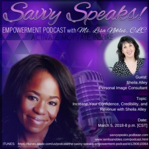 Increase Your Confidence, Credibility, and Revenue with Sheila Alley