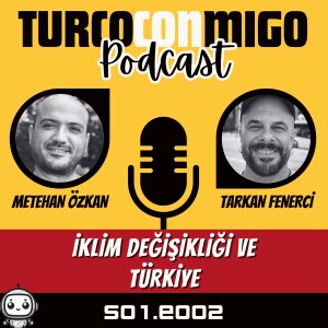 002 İklim Değişikliği ve Türkiye