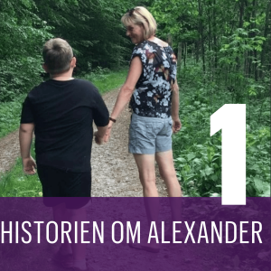 HISTORIEN OM ALEXANDER 1: Født med rusmiddelskader