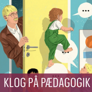 KLOG PÅ PÆDAGOGIK: Leg er guld for børns sprog