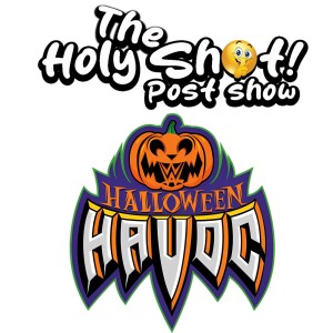 NXT Halloween Havoc post show by The Holy Shhh Podcast for 10/27/24