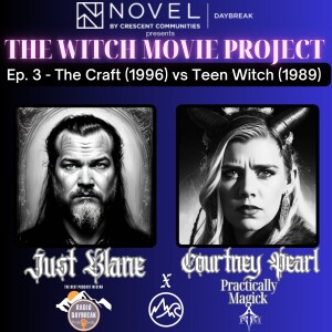 The Witch Movie Project Ep 3 - 'The Craft' (1996) vs 'Teen Witch' (1989) + Exclusive Interview w/ Robyn Lively!