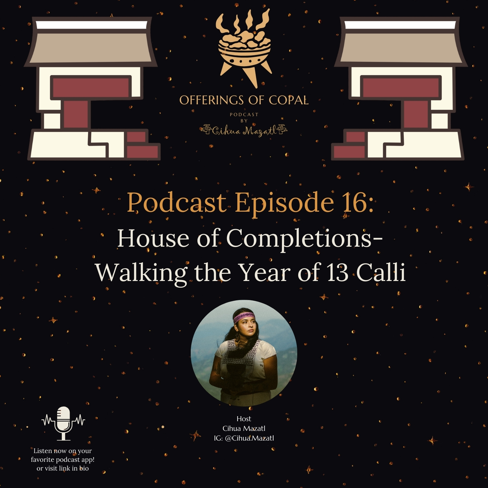 Offerings of Copal Podcast