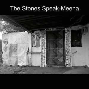 The Stones Speak-Meena