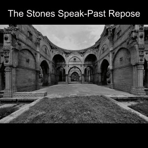 The Stones Speak-Past Repose