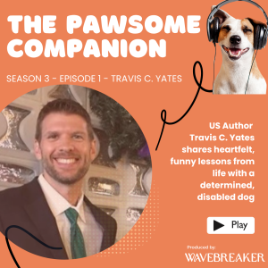 Down Dogs & Doggy Drama: Travis C. Yates on Resilience, Rehab and the Power of Paws