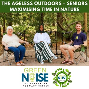 S2 - Episode 4: The Ageless Outdoors – Seniors maximising time in nature