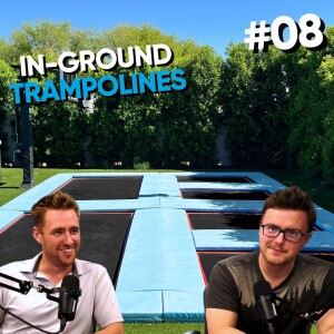 The Monkey Business Podcast #8 - In-Ground Trampolines