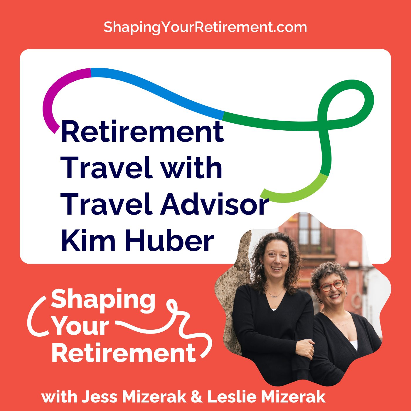 Shaping Your Retirement Podcast