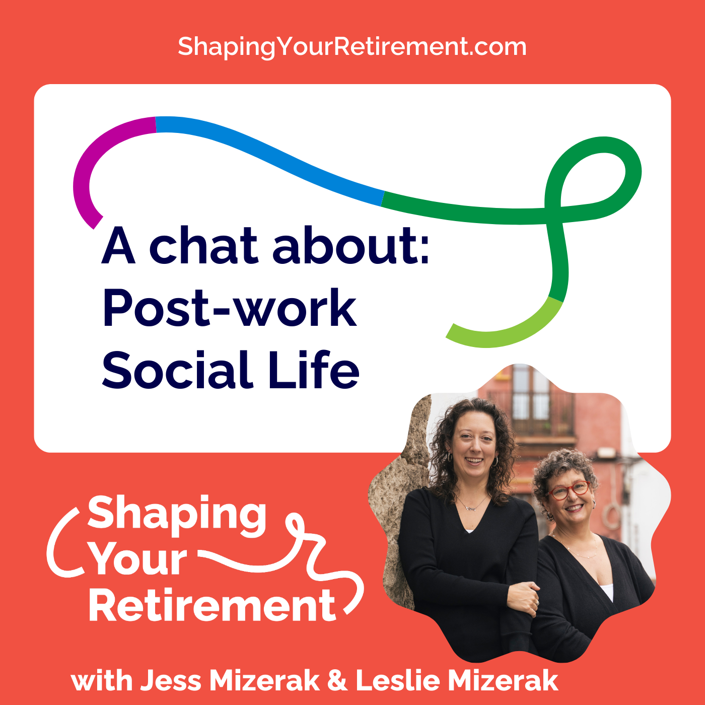 Shaping Your Retirement Podcast