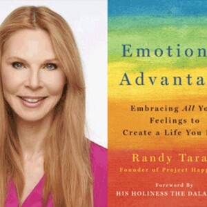 Embracing All Your Feelings To Create a Life You Love with CEO Randy Taran