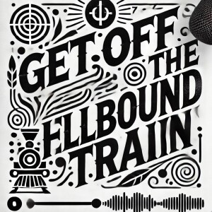 Get Off the 'Hellbound Train'