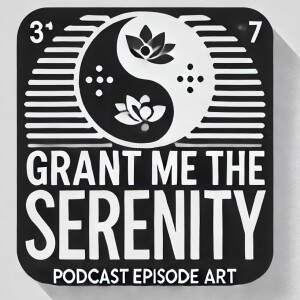 Grant Me the Serenity