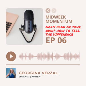 God's Plan or Your Own? How to Tell the Difference!
