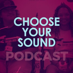 Choose Your Sound Podcast Episode 2: National Mentorship Month