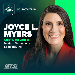 EP 7 — MTSI’s Joyce L. Myers on The Emotional Dimension of Data for Technical Teams