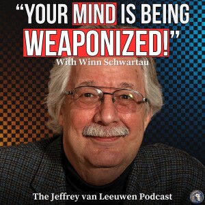 #35 - Cybersecurity Expert: How Your Mind is Being Hacked & What You Can Do | Winn Schwartau