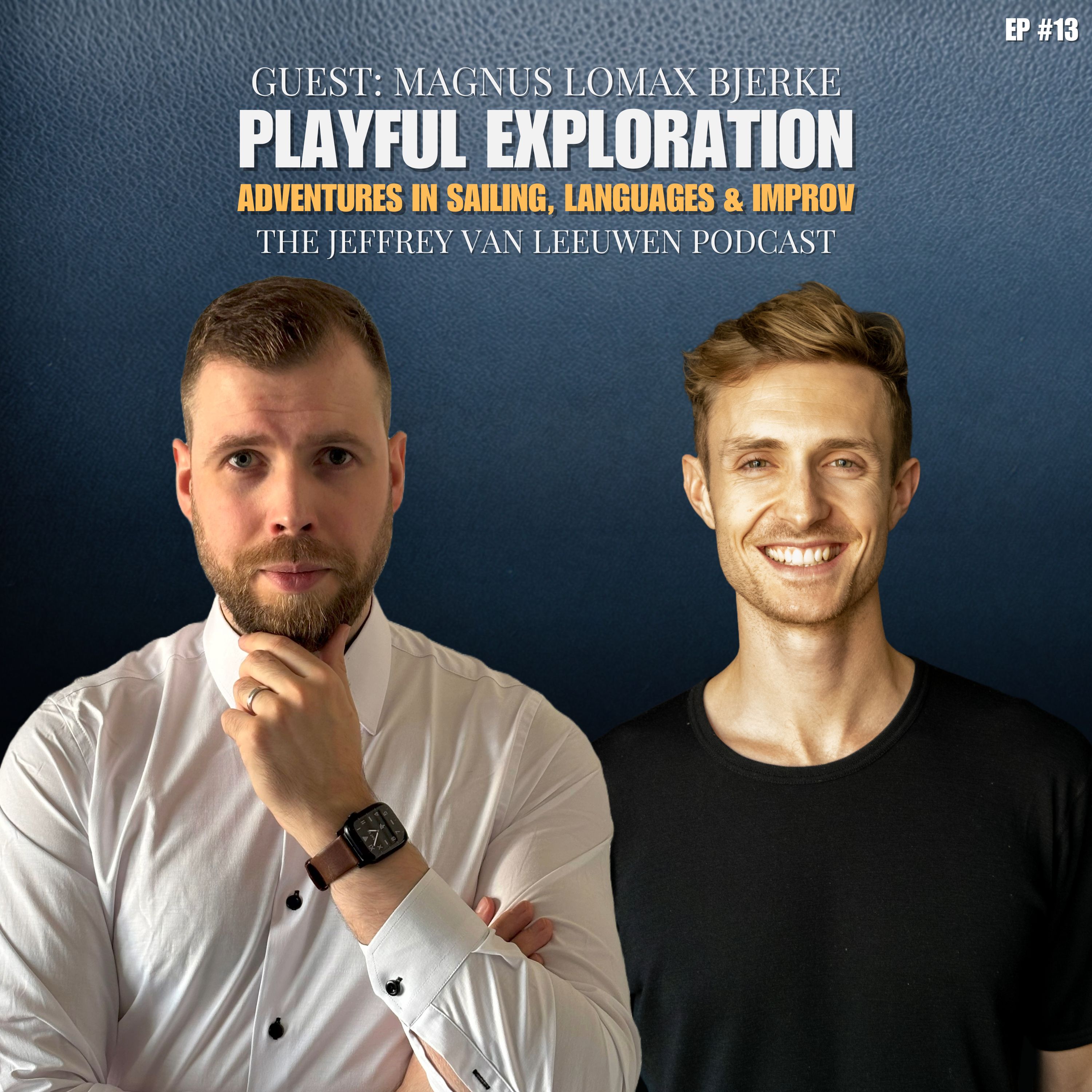 Jeffrey van Leeuwen Podcast