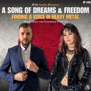 #20 - A Song of Dreams & Freedom: Finding a Voice in Heavy Metal | Saeko Kitamae