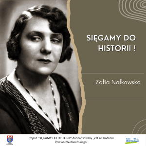 W Domu nad łąkami - dźwiękowy portret Zofii Nałkowskiej