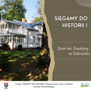 Z wizytą w Domu św. Faustyny w Ostrówku