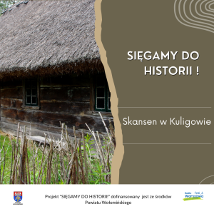 Skansen w Kuligowie nad Bugiem