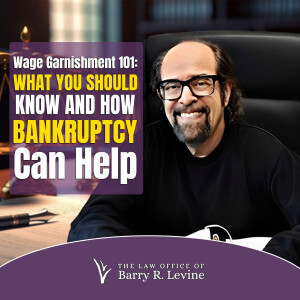 Wage Garnishment 101: What You Should Know and How Bankruptcy Can Help